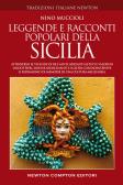 Leggende e racconti popolari della Sicilia edito da Newton Compton Editori
