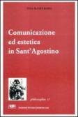 Comunicazione ed estetica in sant'Agostino edito da ESD-Edizioni Studio Domenicano