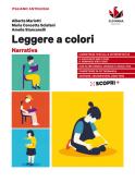 libro di Italiano antologie per la classe 1 B della Liceo classico bruno vinci di Nicotera