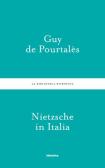 Nietzsche in Italia edito da Historica Edizioni