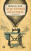 Acqueforti spagnole edito da Del Vecchio Editore