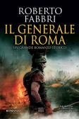 Il generale di Roma edito da Newton Compton Editori