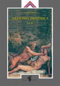 Anatomia esoterica vol.2 edito da Crisalide