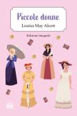 Piccole donne. Ediz. integrale edito da 2M