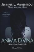 Anima divina. Covenant series vol.3 edito da HarperCollins Italia