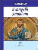Evangelii gaudium edito da Libreria Editrice Vaticana
