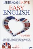 Easy english. Parlare e comprendere facilmente l'inglese nella vita di tutti i giorni. Con CD Audio edito da My Life
