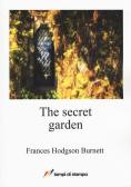 The secret garden edito da Lampi di Stampa