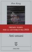 Atti umani edito da Adelphi