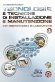 libro di Tecnologie e tecniche di installazione e di manutenzione per la classe 3 PA della Professionale  A  Sant Elia  di Cantù