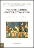 Compendio di diritto amministrativo canonico edito da Edusc