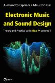 Electronic music and sound design vol.1 edito da ConTempoNet