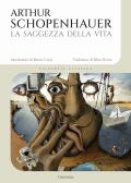 La saggezza della vita edito da Edizioni Theoria