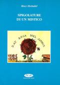 Spigolature di un mistico edito da Edizioni del Cigno