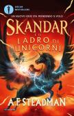 Skandar e il ladro di unicorni edito da Mondadori