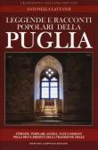Leggende e racconti popolari della Puglia edito da Newton Compton Editori
