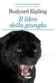 Il libro della giungla. Ediz. integrale edito da Crescere