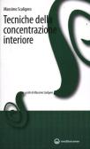 Tecniche della concentrazione interiore edito da Edizioni Mediterranee