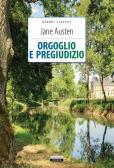 Orgoglio e pregiudizio. Ediz. integrale. Con segnalibro edito da Crescere