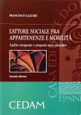 L' attore sociale fra appartenenze e mobilità. Analisi comparate e proposte socio-educative edito da CEDAM