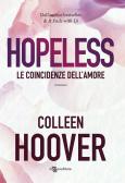 It starts with us. Siamo noi l'inizio di tutto di Colleen Hoover -  9788820075422 in Narrativa rosa