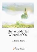 The wonderful wizard of Oz edito da Lampi di Stampa