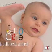 Ti voglio bene dalla testa ai piedi. Ediz. a colori edito da Pulce