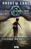 Lost worlds. Mondi perduti edito da De Agostini