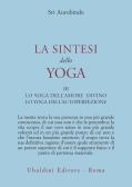 La sintesi dello yoga vol. 3 edito da Astrolabio Ubaldini
