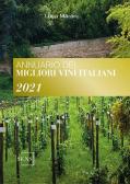 Annuario dei migliori vini italiani 2021 edito da Sens