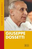Giuseppe Dossetti edito da EDB