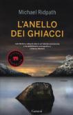 L' anello dei ghiacci edito da Garzanti Libri