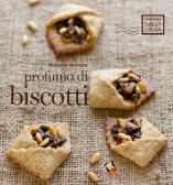 Profumo di biscotti edito da Bibliotheca Culinaria