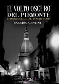 Gli uomini sono bastardi. Dieci storie nere e perfettamente italiane -  Carmelo Abbate - Libro Piemme 2018