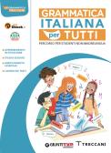 La grammatica Treccani. Per la Scuola media. Con e-book. Con espansione online edito da Giunti T.V.P.