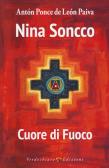 Nina Soncco. Cuore di fuoco edito da Verdechiaro