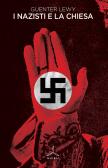 I nazisti e la Chiesa edito da Ghibli