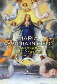 Maria assunta in cielo e la corona di 12 stelle edito da Editrice Elledici