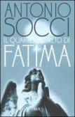 Il quarto segreto di Fatima edito da Rizzoli