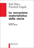 La concezione materialistica della storia edito da Editori Riuniti