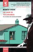 La casa di tolleranza. Tre avventure del commissario Bordelli edito da Guanda