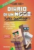 Diario di un super-guerriero!!! edito da Mondadori Electa