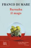 Barnaba il mago edito da Rizzoli