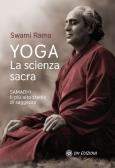 Yoga. La scienza sacra. Samadhi il più alto stadio di saggezza edito da OM