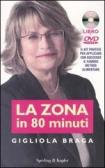La Zona in 80 minuti. Con DVD edito da Sperling & Kupfer