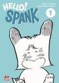 Hello! Spank vol.1 edito da Dynit Manga