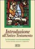 Introduzione all'Antico Testamento. La letteratura veterotestamentaria edito da EDB