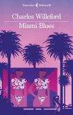 Miami Blues edito da Feltrinelli