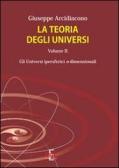 La teoria degli universi vol.2 edito da Di Renzo Editore