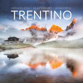 Meraviglioso Trentino. Ediz. italiana, tedesca e inglese edito da Curcu & Genovese Ass.
